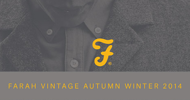 Farah Vintage AW14 Review & Discount Code